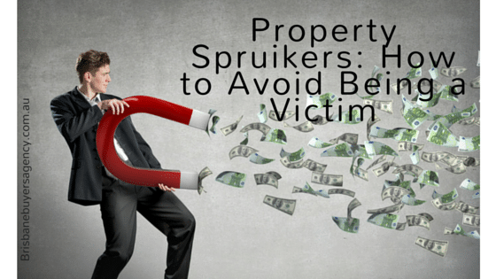 Property spruikers- How to avoid being a victim (2)